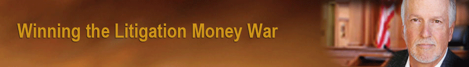 Winning the Litigation Money War