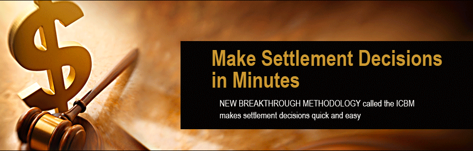 Make Settlement Decisions in Minutes